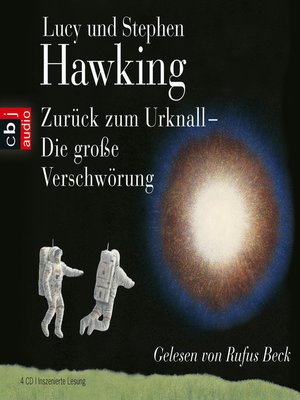 cover image of Zurück zum Urknall. Die große Verschwörung